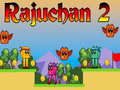 Game Rajuchan 2
