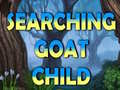 Game Searching Goat Child 