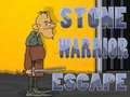 Game Stone Warrior Escape