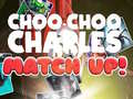 ເກມ Choo Choo Charles Match Up!