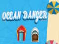 ເກມ Ocean Danger