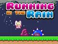 Game Running in the Rain