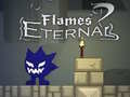 Game Flames Eternal
