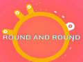 Game ROUND and ROUND