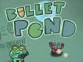 Game Bullet Pond