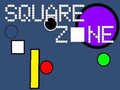 Game Square Zone