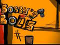 Game Bobbys bolts
