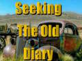 Game Seeking The Old Diary 