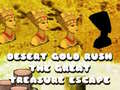 Game Desert Gold Rush The Great Treasure Escape