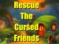 Game Rescue The Cursed Friends