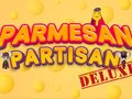 Game Parmesan Partisan Deluxe