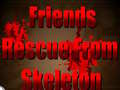 Game Friends Rescue From Skeleton