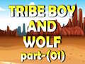 Game Tribe Boy And Wolf part-(01)
