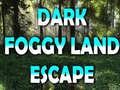 Game Dark Foggy Land Escape
