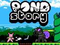 Game Pond Story