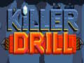 Game Killer Drill