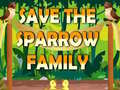 Game Save The Sparrow Family