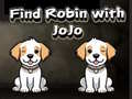 Cluiche Find Robin with JoJo