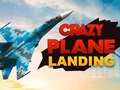 Cluiche Crazy Plane Landing