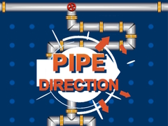 Game Pipe Direction