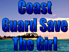 Game Coast Guard Save The Girl