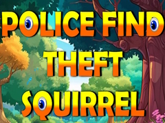 Game Police Find Theft Squirrel
