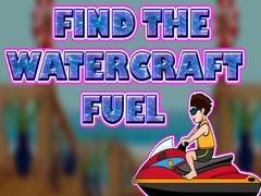Game Find The Watercraft Fuel