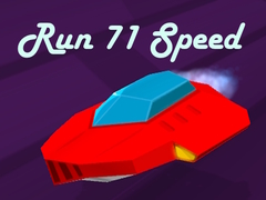 Game Run 71 Speed