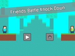 Game Friends Battle Knock Down