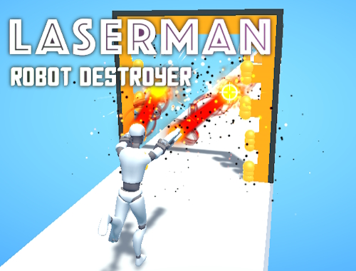 Game LaserMan Robot Destroyer online.