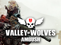 Game Valley of Wolves Ambush