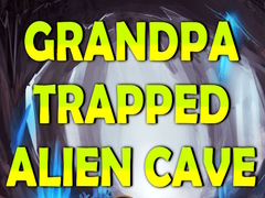Game Grandpa Trapped Alien Cave