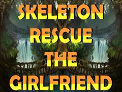 Game Skeleton Rescue the Girlfriend