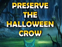 Game Preserve the Halloween Crow online