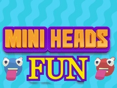 Game Mini Heads Fun