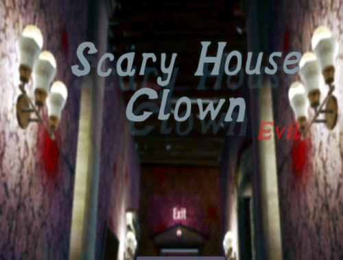 Game Scary House Clown Evil online.