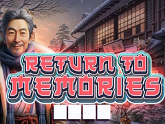 Game Return to Memories