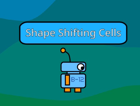 Game Shape Shifting Cells online.