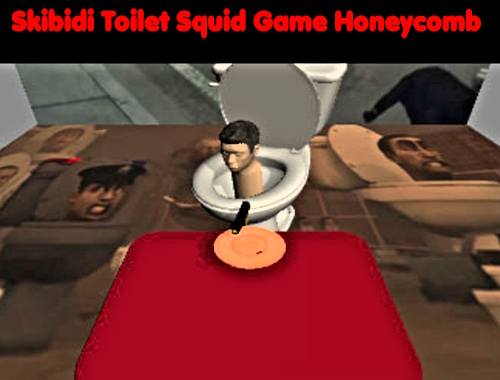 Game Skibidi Toilet Squid Game Honeycomb online.