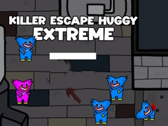 Game Killer Escape Huggy Extreme