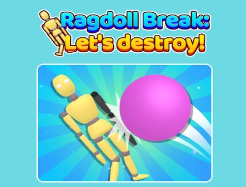 Game Ragdoll Break Let'S Destroy online.