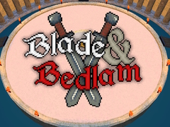 Game Blade & Bedlam