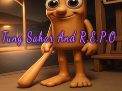 Game Tung Sahur And R E P O online