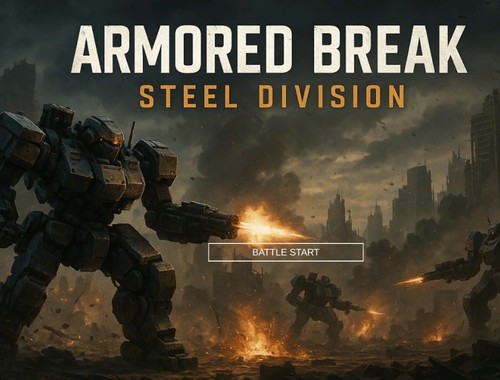Game Armored Break: Steel Division online.