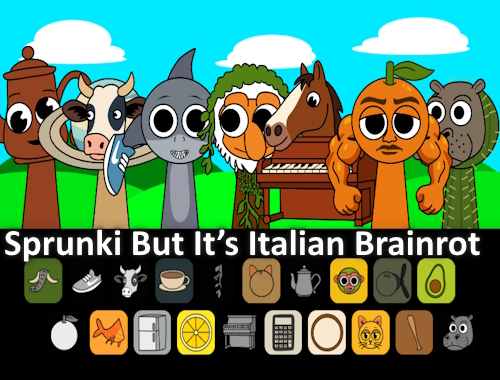Game Sprunki But It’s Italian Brainrot online.