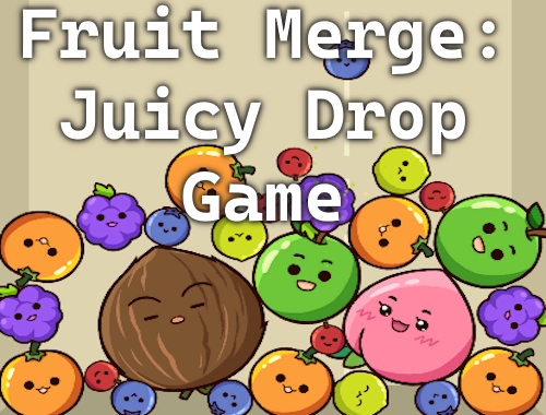 Game Fruit Merge: Juicy Drop Game online.
