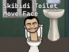 Game Skibidi Toilet Move Face