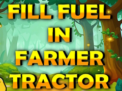 Game Fill Fuel In Farmer Tractor