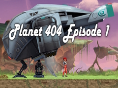 Game Planet 404 Episode 1