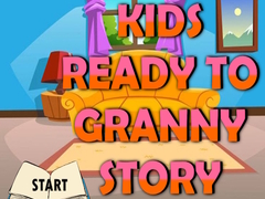 Game Kids Ready To Granny Story